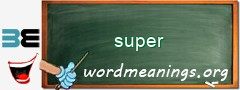 WordMeaning blackboard for super